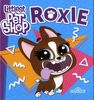 Littlest Pet Shop - Petit album - Roxie