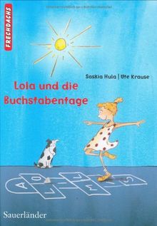 Lola und die Buchstabentage