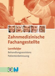 Die Zahnmedizinische Fachangestellte, Lernfelder