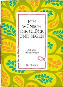 Der rote Faden No.4: Ich wünsch dir Glück und Segen: Auf allen deinen Wegen (Verkaufseinheit)