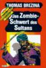 Das Zombie- Schwert des Sultans. Die Knickerbocker- Bande 09.