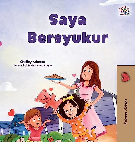 I am Thankful (Malay Book for Children)