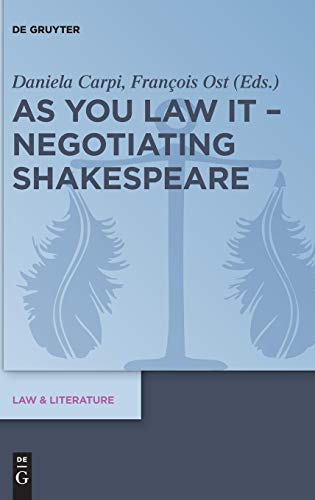As You Law It - Negotiating Shakespeare (Law & Literature, Band 15)