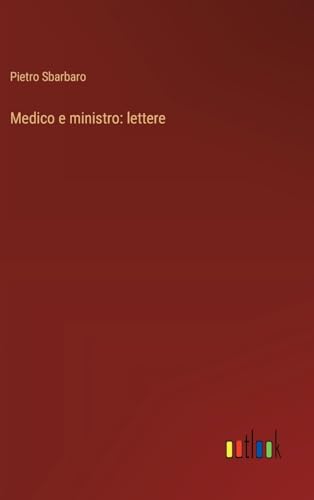 Medico e ministro: lettere