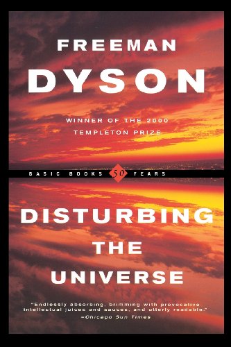 Disturbing The Universe (Sloan Foundation Science)