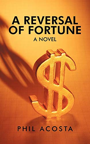 A Reversal of Fortune: A Novel
