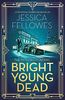 Bright Young Dead: A perfect cocktail of 1920s glamour and mystery (The Mitford Murders, Band 2)