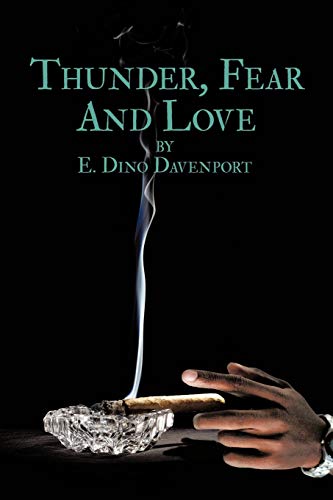 Thunder, Fear and Love