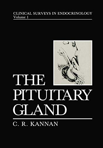 The Pituitary Gland (Clinical Surveys in Endocrinology, 1, Band 1)