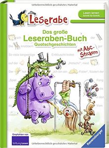 Das große Leseraben-Buch - Quatschgeschichten: mit Stickerbogen ABC (Leserabe - Sonderausgaben)