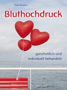 Bluthochdruck: Ganzheitlich und individuell behandeln