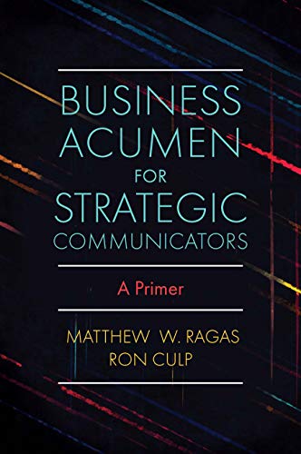 Business Acumen for Strategic Communicators: A Primer