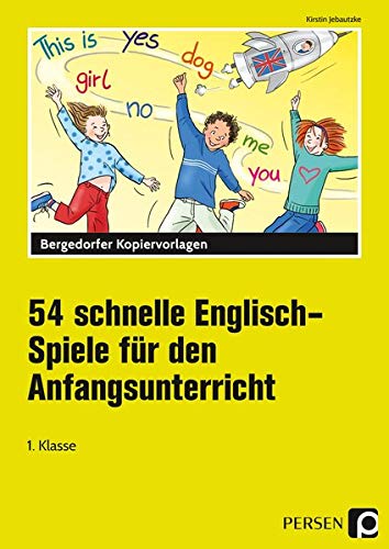 54 schnelle Englisch-Spiele fd Anfangsunterricht - Kirstin Jebautzke Loseblatt
