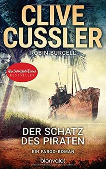 Der Schatz des Piraten: Ein Fargo-Roman (Die Fargo-Abenteuer, Band 8) de Cussler, Clive, Burcell, Robin | Livre | état acceptable
