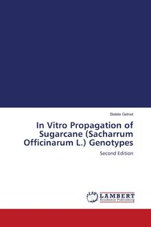In Vitro Propagation of Sugarcane (Sacharrum Officinarum L.) Genotypes ...