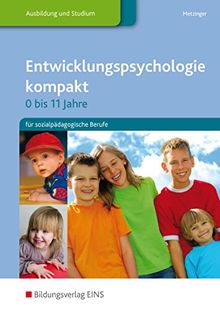 Entwicklungspsychologie kompakt: für sozialpädagogische Berufe: Schülerband