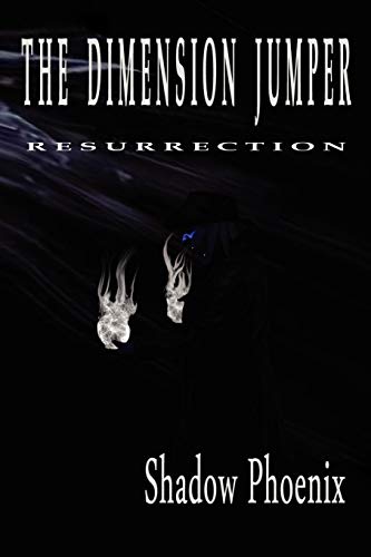 The Dimension Jumper: Resurrection