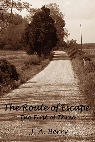 The Route of Escape: The First of Three