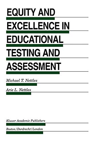 Equity and Excellence in Educational Testing and Assessment (Evaluation in Education and Human Services, 40, Band 40)