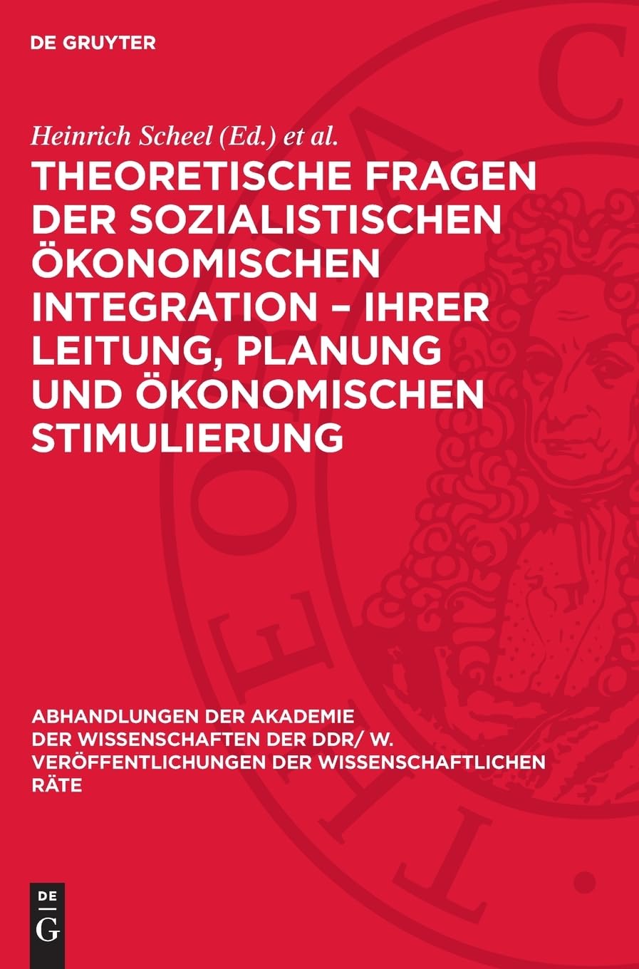 Theoretische Fragen der sozialistischen ökonomischen Integration – ihrer Leitung, Planung und ökonomischen Stimulierung: 32. Tagung des ... der Wissenschaftlichen Räte, 1981,5)