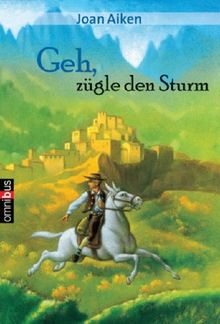 Geh, zügle den Sturm.