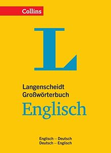 Langenscheidt Collins Großwörterbuch Englisch: Deutsch-Englisch/Englisch-Deutsch (Langenscheidt Großwörterbücher)