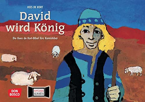 David wird König. Kamishibai Bildkartenset: Entdecken - Erzählen - Begreifen: Kinderbibelgeschichten. Biblische Geschichten für Kinder bildlich ... (Die Kees de Kort-Bibel fürs Kamishibai)