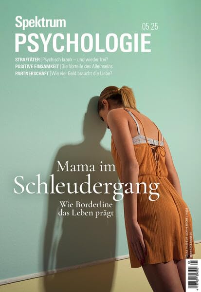 Spektrum Psychologie 5/2025 Mama im Schleudergang: Wie Borderline das Leben prägt