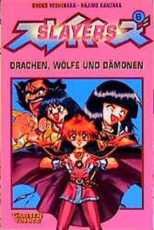 Slayers, Bd.6, Drachen, Wölfe und Dämonen