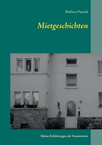 Mietgeschichten: Meine Erfahrungen als Vermieterin