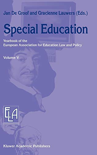 Special Education: Yearbook of the European Association for Education Law and Policy (Yearbook of the European Association for Education Law and Policy, 5, Band 5)
