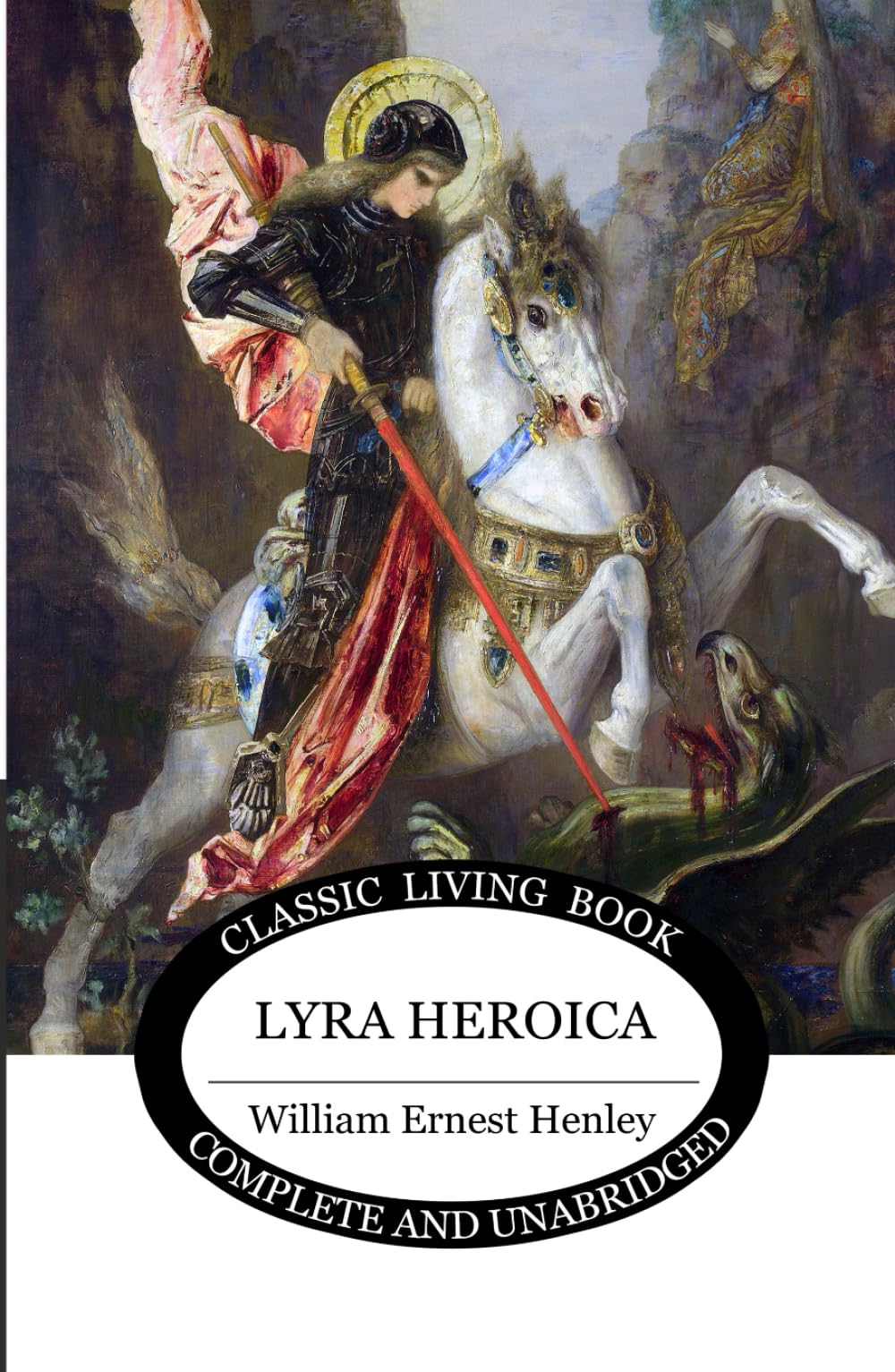 Lyra Heroica: A Book of Verse