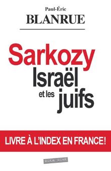 Sarkozy, Israël et les Juifs