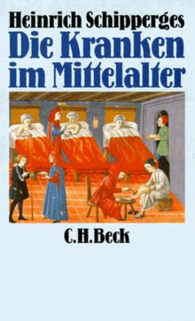 Die Kranken im Mittelalter