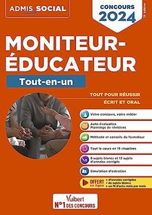 Moniteur-éducateur : tout-en-un : concours 2024