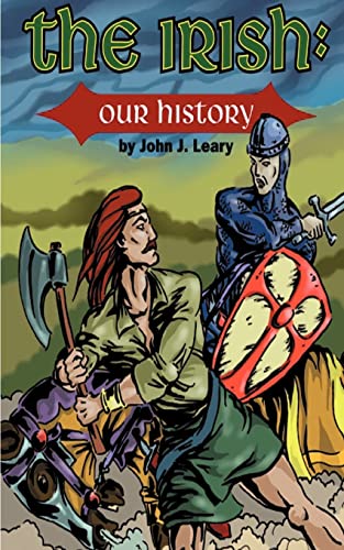 The Irish: Our History
