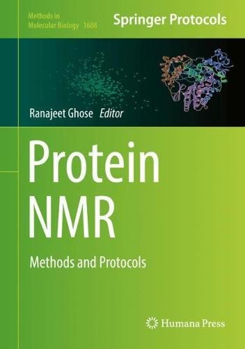 Protein NMR: Methods and Protocols (Methods in Molecular Biology, Band 1688)