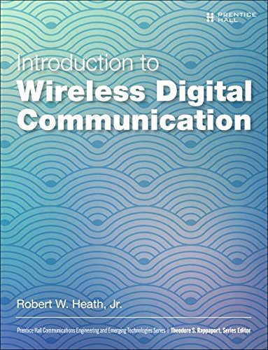Introduction to Wireless Digital Communication: A Signal Processing Perspective