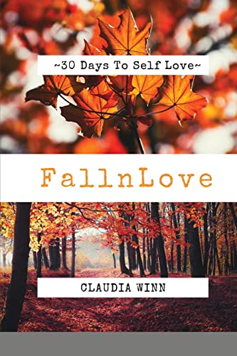 ~30 Days To Self Love ~ Fall n Love