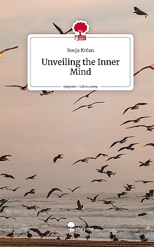 Unveiling the Inner Mind. Life is a Story - story.one
