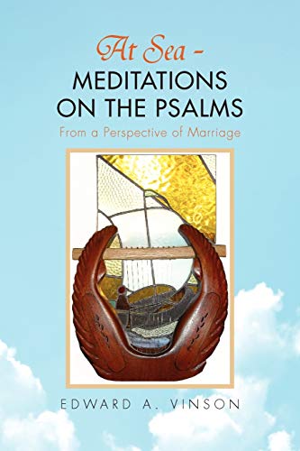 At Sea - MEDITATIONS ON THE PSALMS: From a Perspective of Marriage