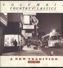 Columbia Country Classics, Vol. 5: A New Tradition von Various | CD | Zustand sehr gut