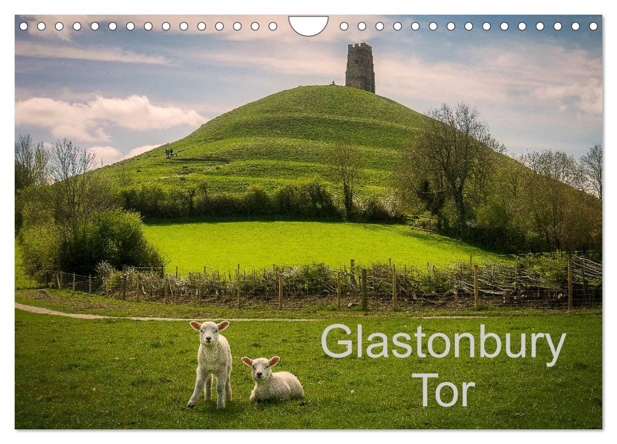 Glastonbury Tor (Wall Calendar 2026 DIN A4 landscape), CALVENDO 12 Month Wall Calendar: A calendar of images of Somerset's most famous landmark