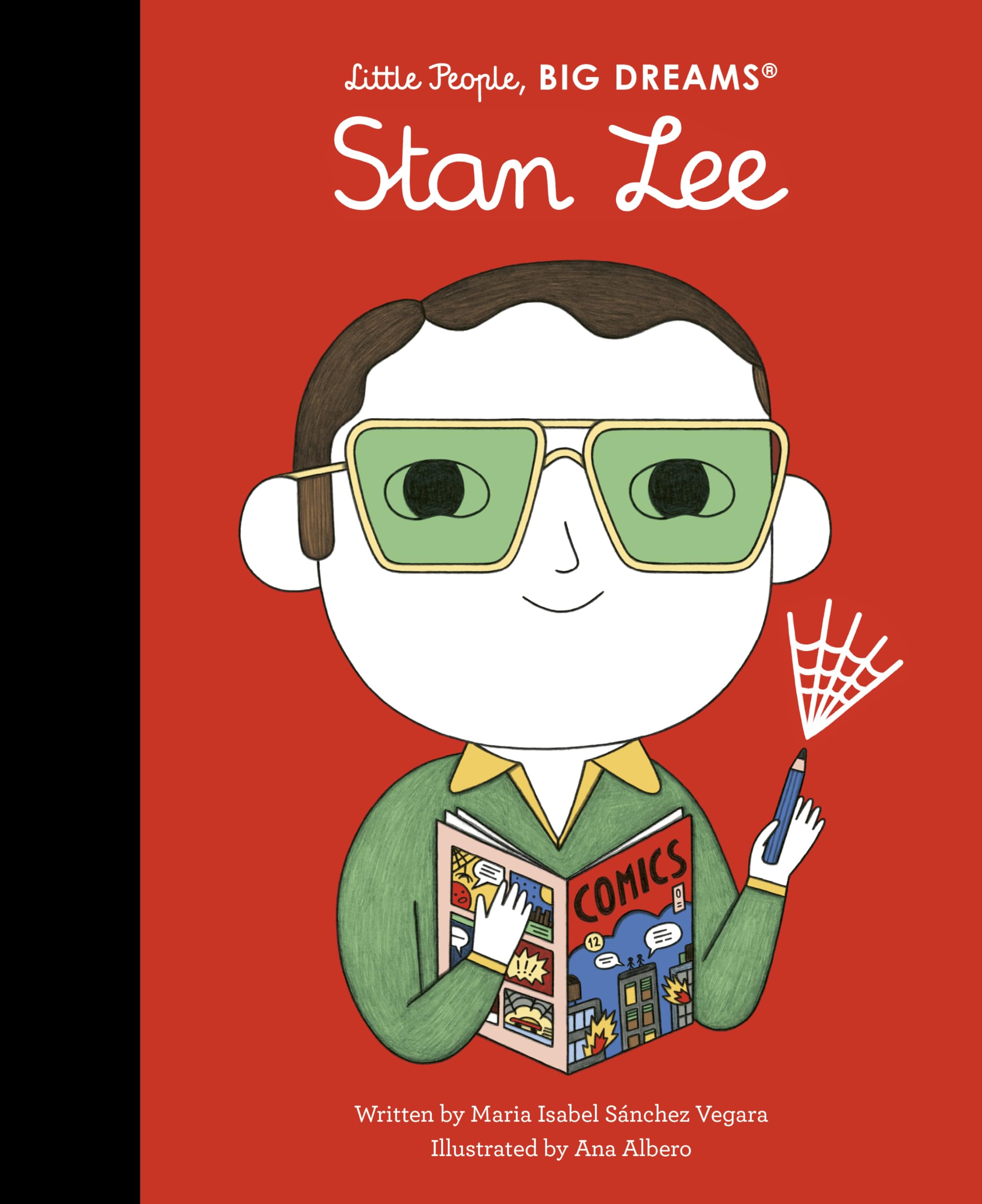 Sánchez Vegara, María Isabel Stan Lee (Little People, Big Dreams)