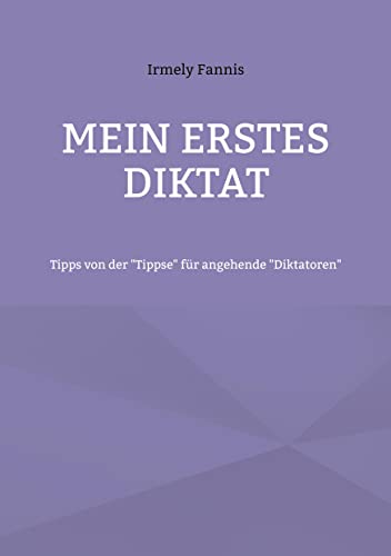Mein erstes Diktat: Tipps von der Tippse für angehende Diktatoren