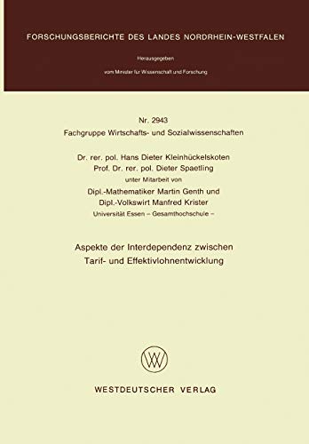 Aspekte der Interdependenz zwischen Tarif- und Effektivlohnentwicklung (Forschungsberichte des Landes Nordrhein-Westfalen)