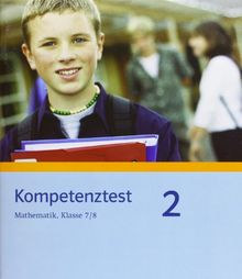 Kompetenztest Mathematik. Klasse 7/8. Arbeitsheft. Mittleres Niveau. Nordrhein-Westfalen