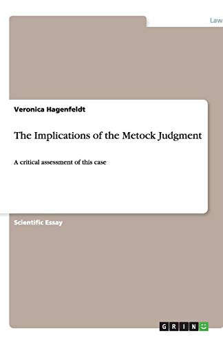 The Implications of the Metock Judgment: A critical assessment of this case