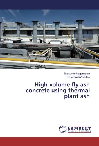 High volume fly ash concrete using thermal plant ash