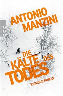 Die Kälte des Todes (Ermittler Rocco Schiavone)